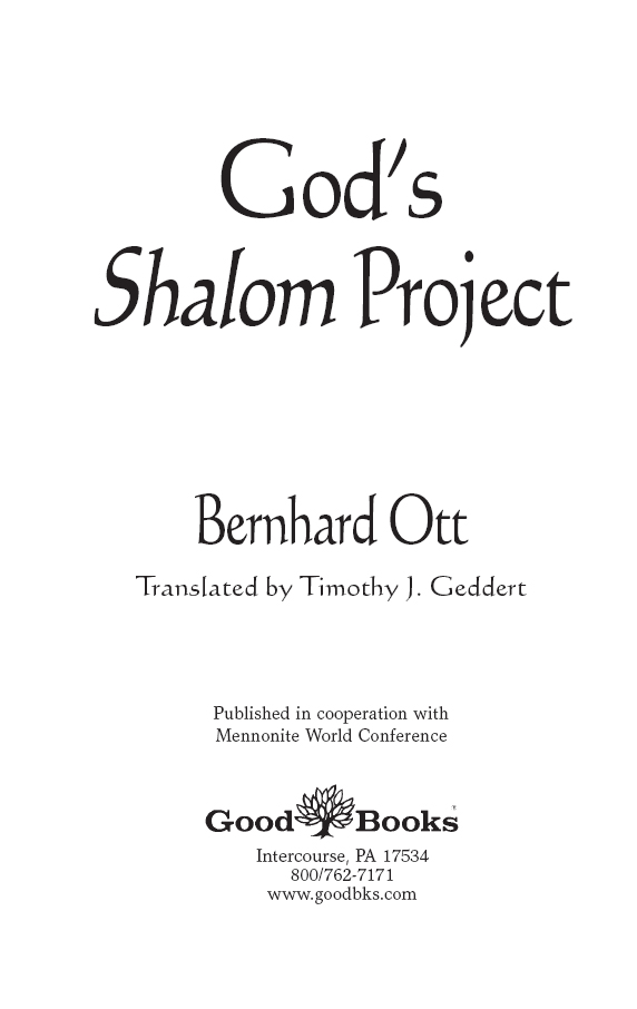 Gods Shalom Project is published in cooperation with Mennonite World Conference - photo 1