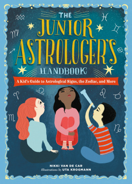 Nikki Van De Car - The Junior Tarot Readers Handbook: A Kids Guide to Reading Cards