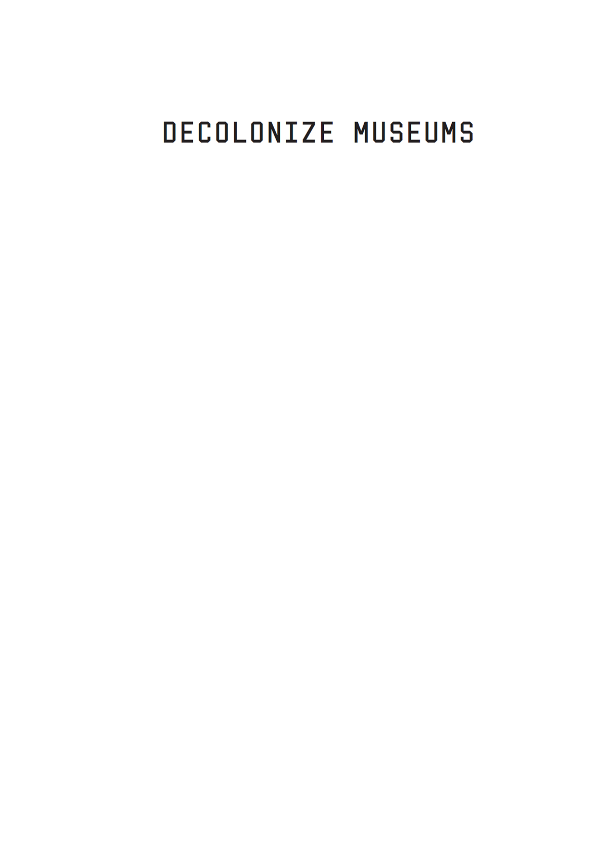 The Decolonize That series is produced by OR Books in collaboration with - photo 3