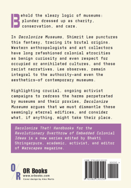 Shimrit Lee - Decolonize Museums