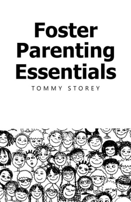 Tommy Storey - Foster Parenting Essentials