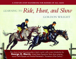 Gordon Wright Learning to Ride, Hunt, and Show