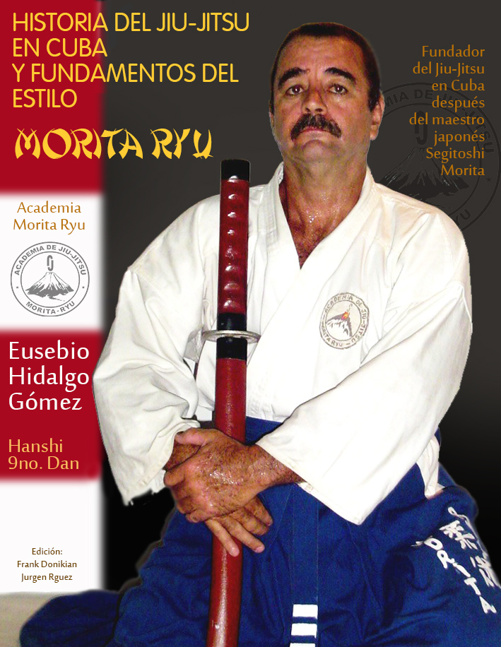 Historia del Jiu-Jitsu en Cuba fundamentos del estilo Morita Riu Eusebio - photo 1