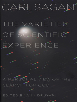 Carl Sagan The Varieties of Scientific Experience: A Personal View of the Search for God