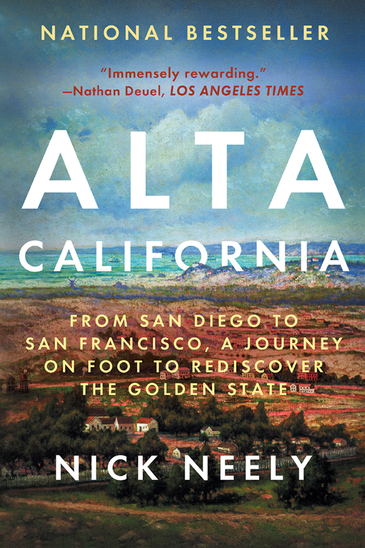 Praise for Alta California NATIONAL BESTSELLER A good book entertains you - photo 1