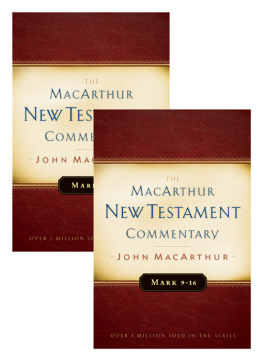 John MacArthur - Mark 1-16 MacArthur New Testament Commentary Two Volume Set