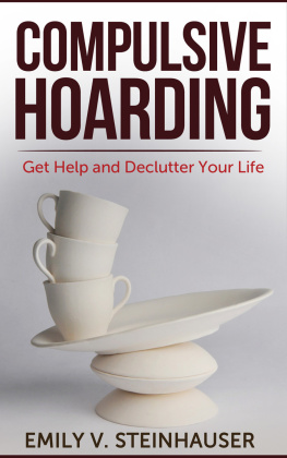 Emily V. Steinhauser - Compulsive Hoarding