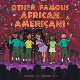 Loren E. Brereton - Other Famous African Americans