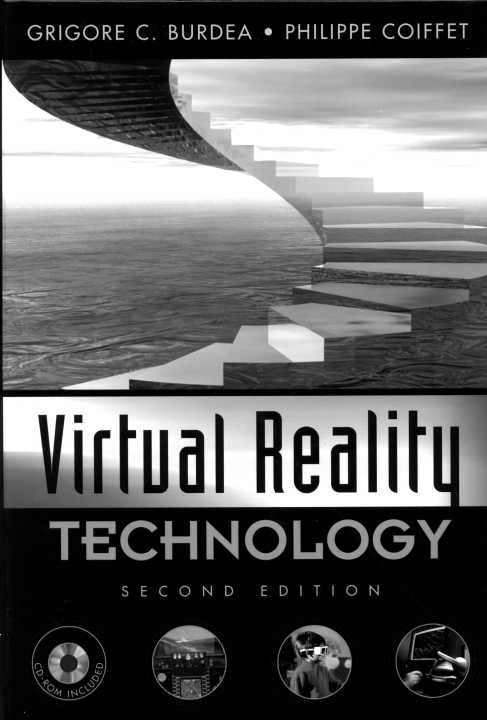 VIRTUAL REALITY TECHNOLOGY VIRTUAL REALITY TECHNOLOGY Second Edition - photo 4