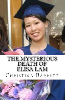 Christina Barrett - The Mysterious Death of Elisa Lam