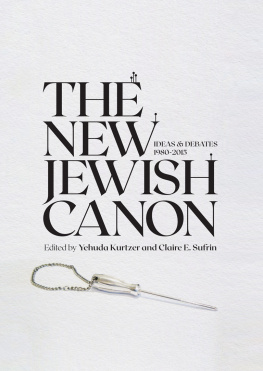 Yehuda Kurtzer - The New Jewish Canon