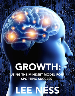 Lee Ness - Growth: Using the Mindset Model for Sporting Success