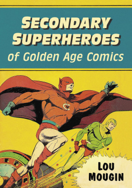 Lou Mougin - Secondary Superheroes of Golden Age Comics