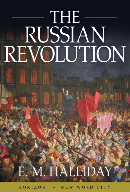 E. M. Halliday The Russian Revolution