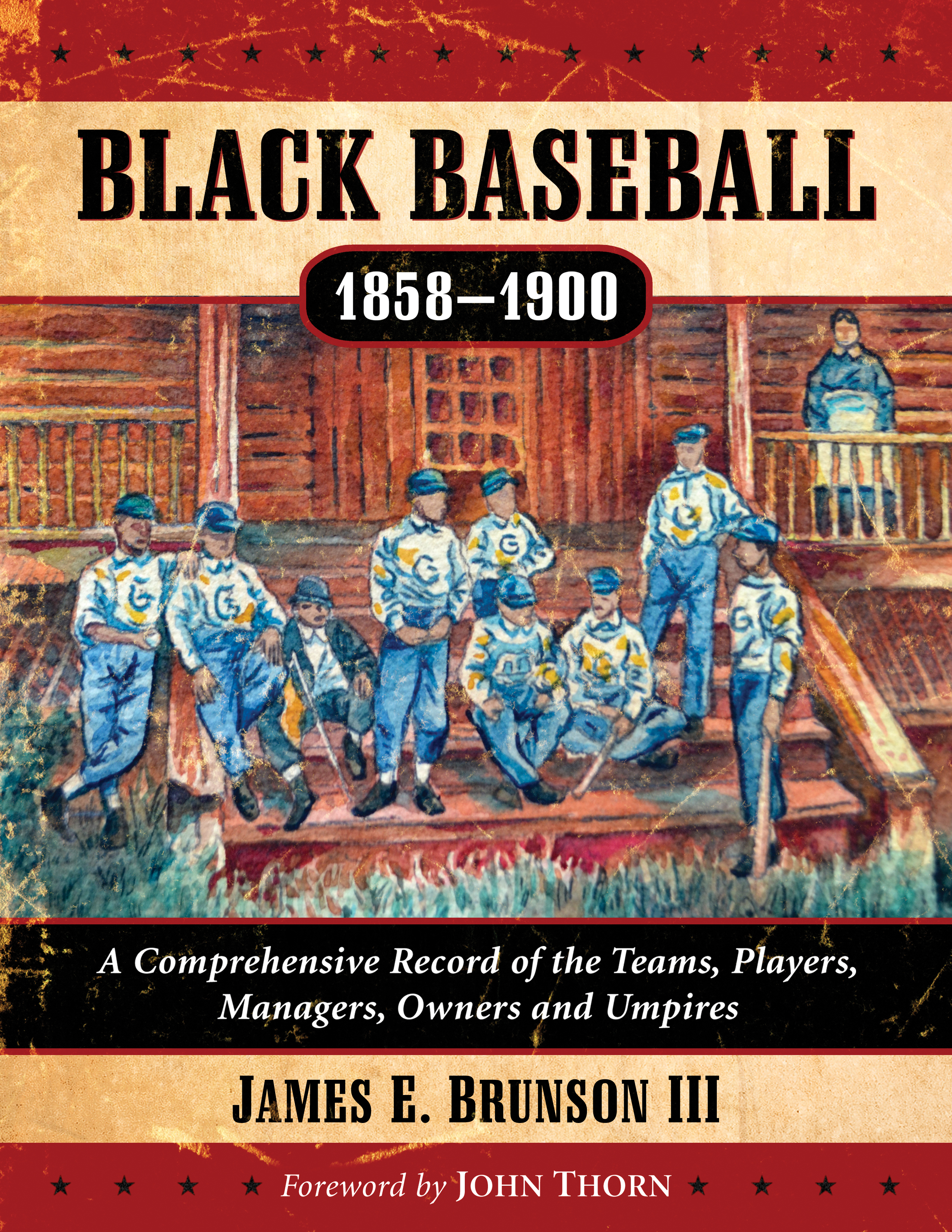 Black Baseball 1858 1900 Also by James E Brunson III The Early Image of - photo 1