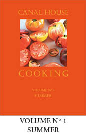 Canal House Cooking Volumes 78 La Dolce Vita and Pronto - photo 4