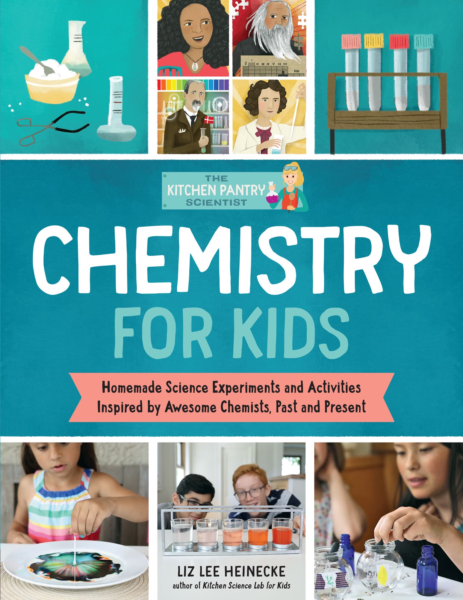 THE KITCHEN PANTRY SCIENTIST CHEMISTRY FOR KIDS Homemade Science - photo 1