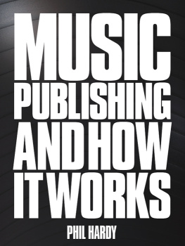 Phil Hardy Nickels & Dimes: Music Publishing & Its Administration in the Modern Age 