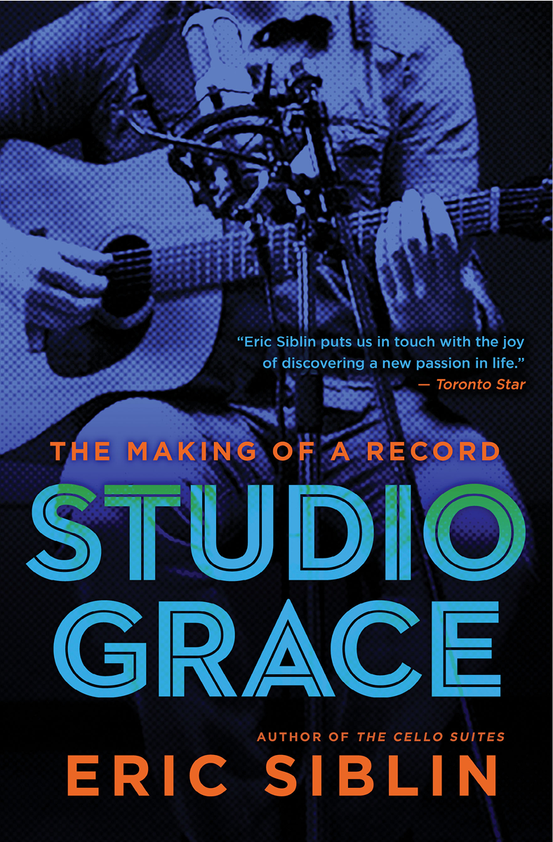 Studio Grace The Making of a Record - image 1