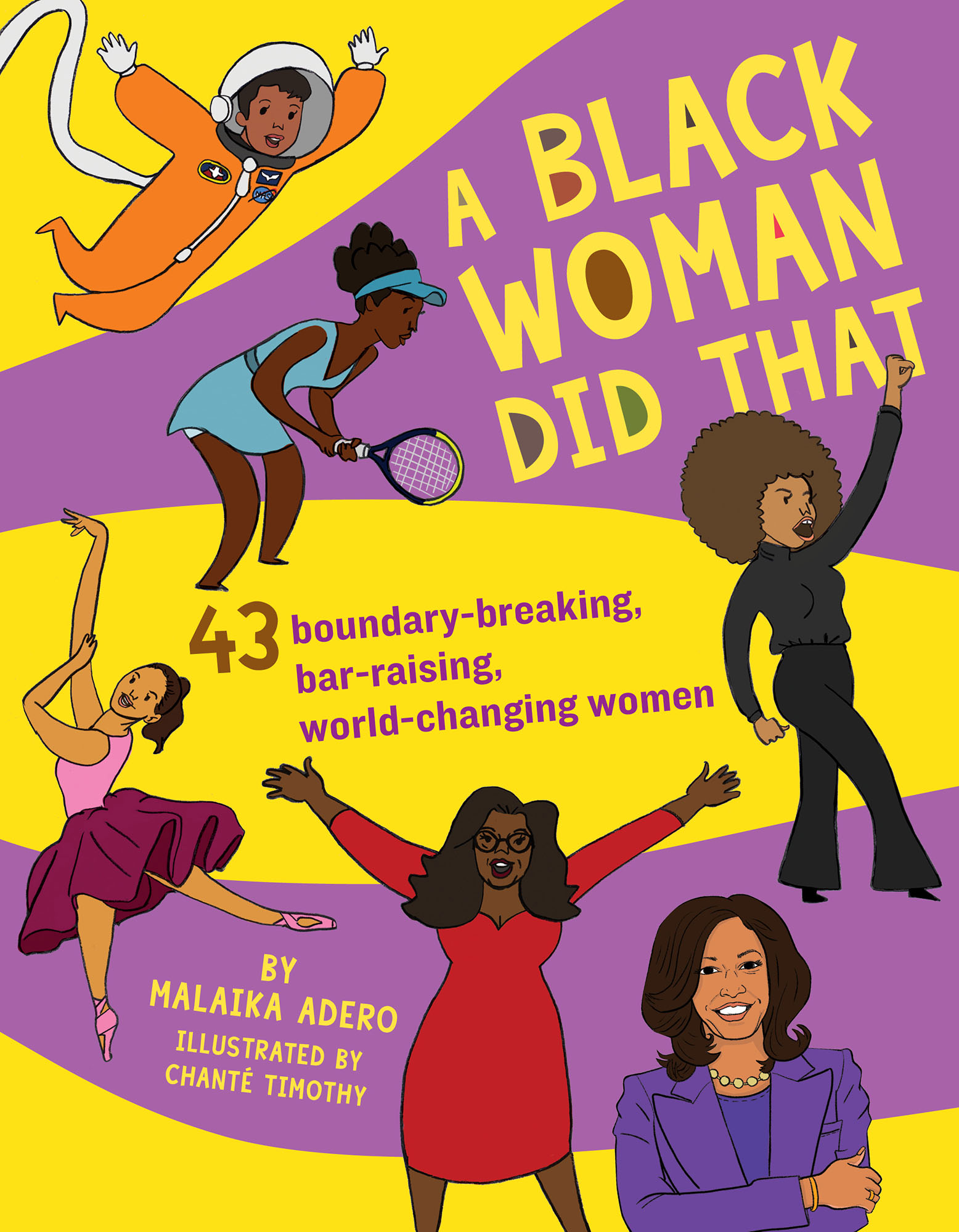 A Black Woman Did That 43 boundary-breaking bar-raising world-changing women - photo 1