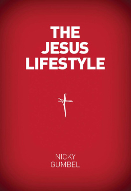 Nicky Gumbel - The Jesus Lifestyle