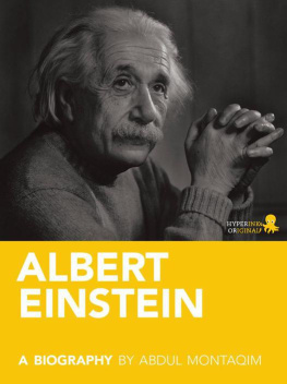 Abdul Montaqim Albert Einstein: A Biography