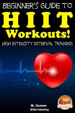 M. Usman Beginners Guide to HIIT Workouts High Intensity Interval Training