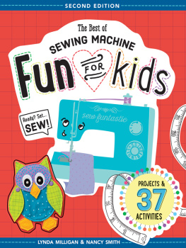 Lynda Milligan - The Best of Sewing Machine: Fun For Kids