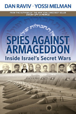 Dan Raviv - Spies Against Armageddon