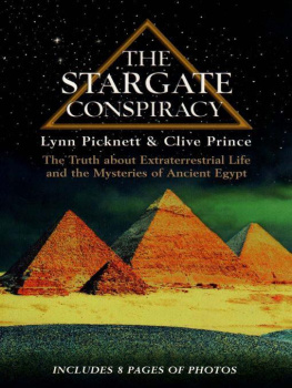 Lynn Picknett - The Stargate Conspiracy: The Truth about Extraterrestrial life and the Mysteries of Ancient Egypt