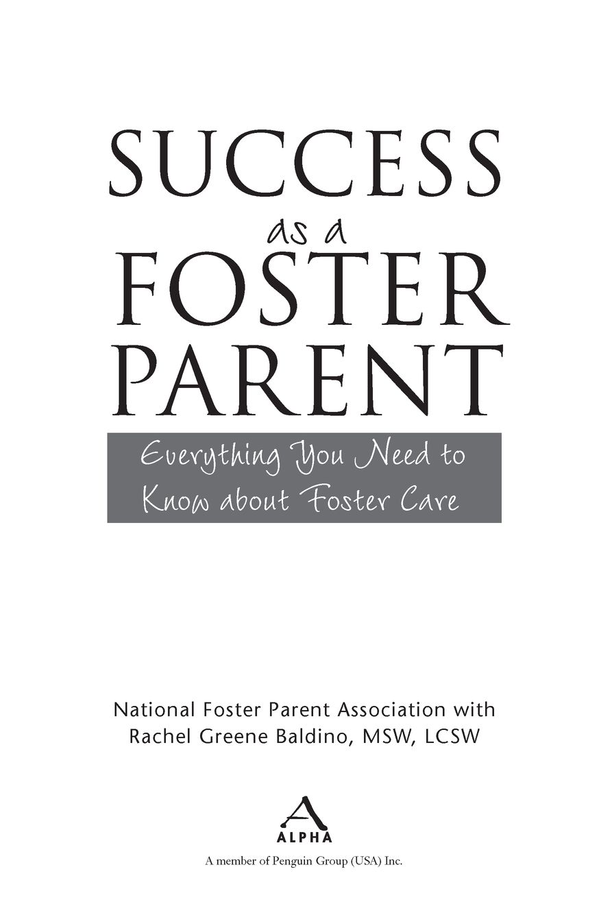 FOREWORD I have been a foster parent for the past 32 years and I served as - photo 2