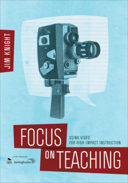Jim Knight Focus on Teaching: Using Video for High-Impact Instruction