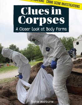 Sophie Washburne - Clues in Corpses: A Closer Look at Body Farms