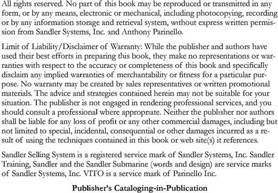 Praise For FIVE MINUTES WITH VITO The Sandler Selling System has helped us - photo 4