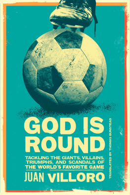 Juan Villoro - God Is Round