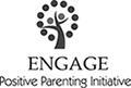 Changing Lives for Generations to Come ENGAGE Positive Parenting Initiative was - photo 1