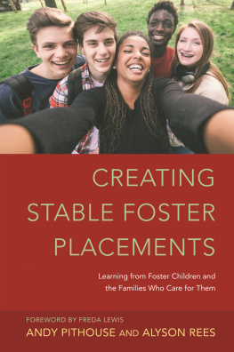 Alyson Rees - Creating Stable Foster Placements: Learning from Foster Children and the Families Who Care For Them