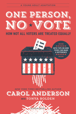 Carol Anderson - One Person, No Vote: How Not All Voters Are Treated Equally