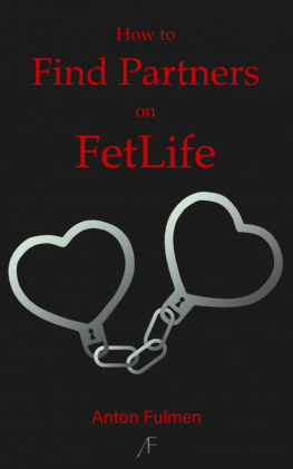 Anton Fulmen - How to Find Partners on FetLife