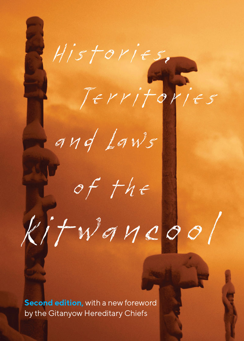 Histories Territories and Laws of the Kitwancool second edition F - photo 1