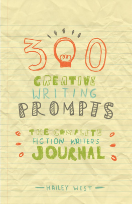 Hailey West - 300 Creative Writing Prompts