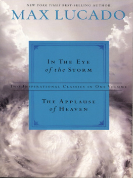 Max Lucado - Lucado 2in1 (In the Eye of the Storm and Applause of Heaven)