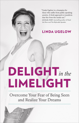 Linda Ugelow - Delight in the Limelight