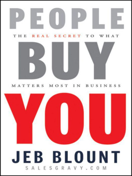 Jeb Blount People Buy You: The Real Secret to what Matters Most in Business