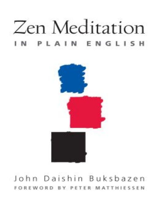 Table of Contents PRAISE FOR ZEN MEDITATION IN PLAIN ENGLISH Here is a - photo 1