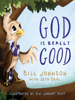 Bill Johnson - God is Really Good