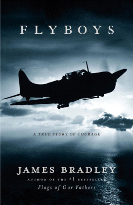 James Bradley Flyboys: A True Story of Courage