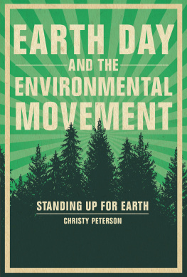 Christy Peterson - Earth Day and the Environmental Movement: Standing Up for Earth