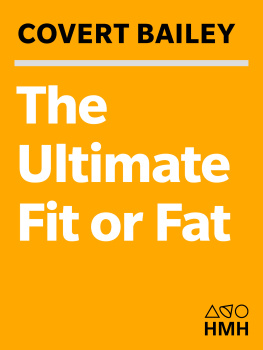 Covert Bailey - The Ultimate Fit or Fat