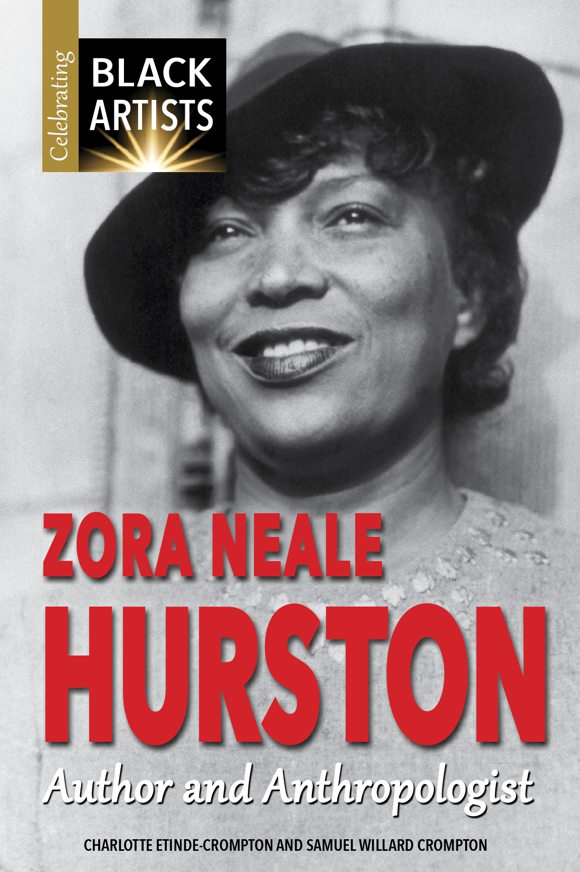 ZORA NEALE HURSTON Author and Anthropologist Published in 2020 by Enslow - photo 1